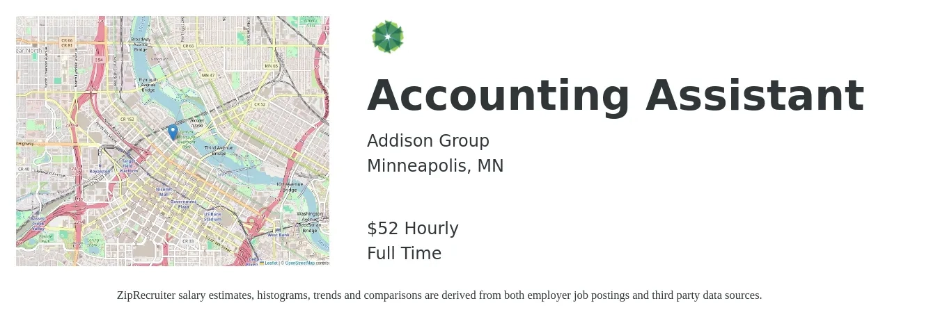 Addison Group job posting for a Accounting Assistant in Minneapolis, MN with a salary of $55 Hourly with a map of Minneapolis location.