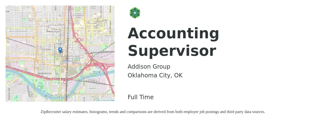 Addison Group job posting for a Accounting Supervisor in Oklahoma City, OK with a salary of $72,500 to $104,000 Yearly with a map of Oklahoma City location.