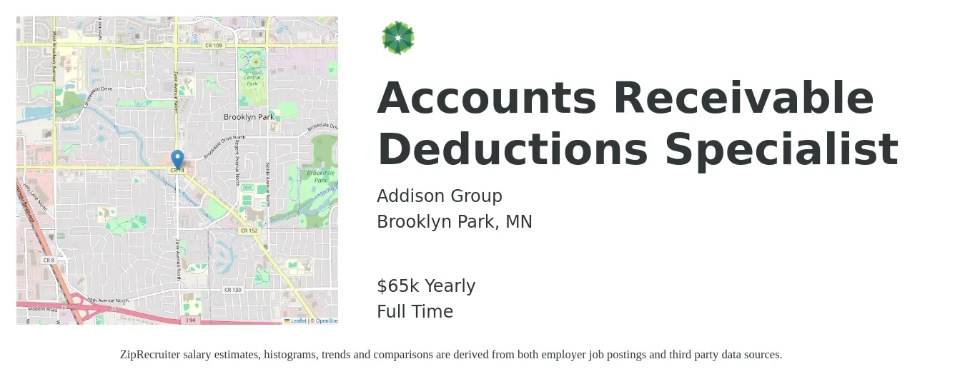Addison Group job posting for a Accounts Receivable Deductions Specialist in Brooklyn Park, MN with a salary of $65,000 Yearly with a map of Brooklyn Park location.