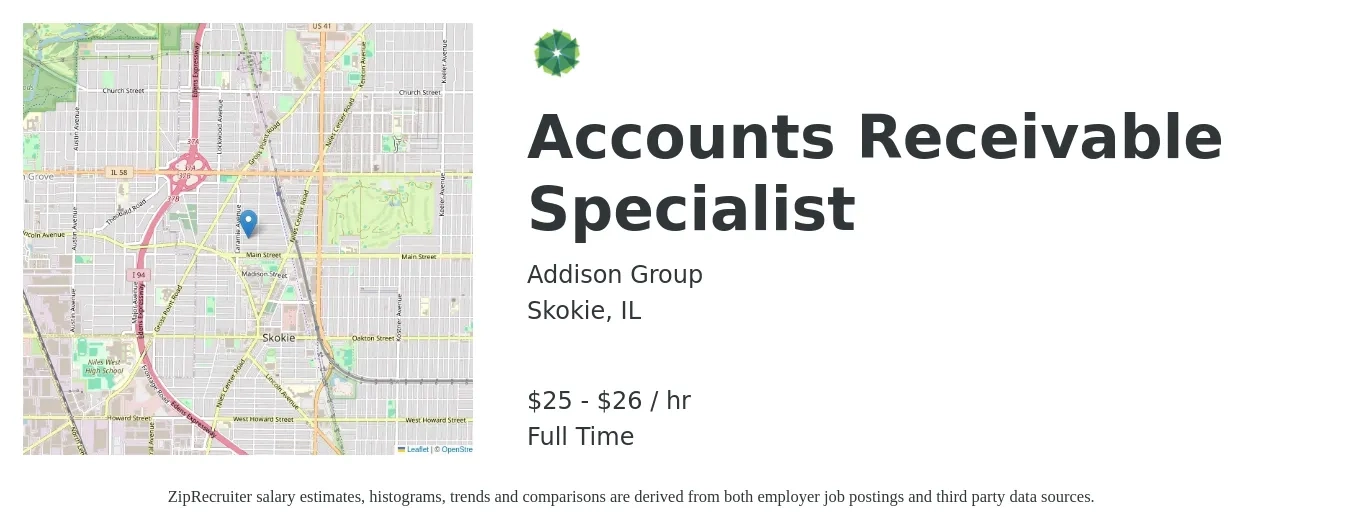 Addison Group job posting for a Accounts Receivable Specialist in Skokie, IL with a salary of $26 to $28 Hourly with a map of Skokie location.