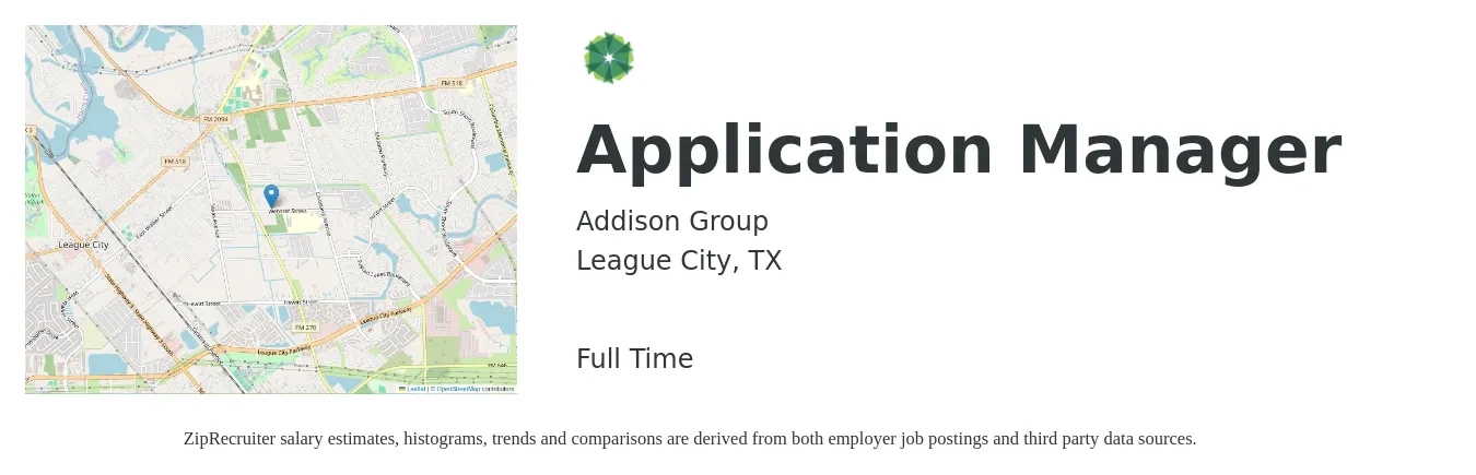 Addison Group job posting for a Application Manager in League City, TX with a salary of $82,700 to $121,600 Yearly with a map of League City location.