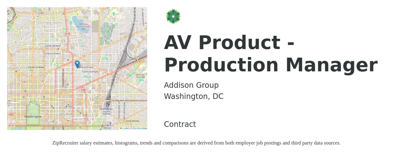 Addison Group job posting for a AV Product - Production Manager in Washington, DC with a salary of $159,700 to $223,100 Yearly with a map of Washington location.