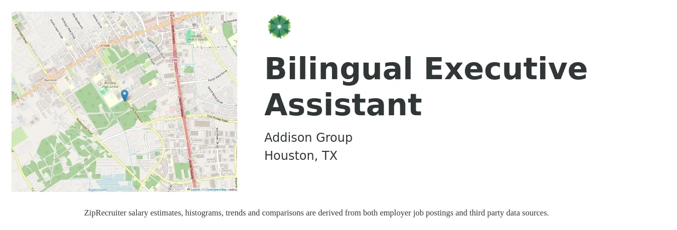 Addison Group job posting for a Bilingual Executive Assistant in Houston, TX with a salary of $19 to $33 Hourly with a map of Houston location.