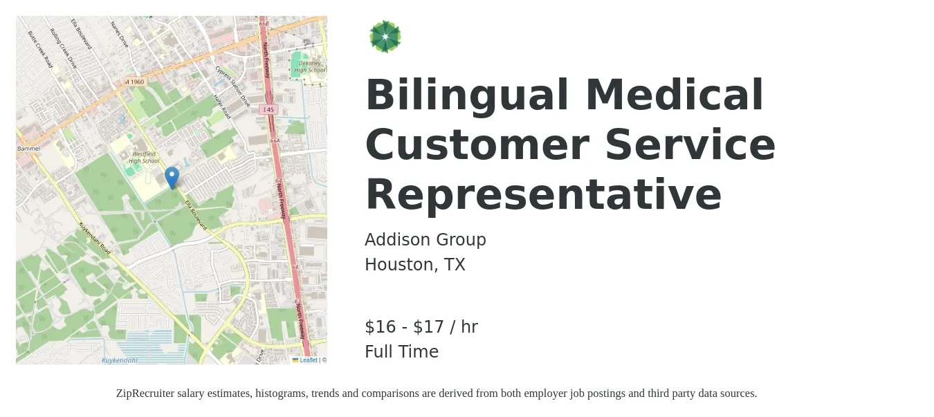 Addison Group job posting for a Bilingual Medical Customer Service Representative in Houston, TX with a salary of $17 to $18 Hourly with a map of Houston location.