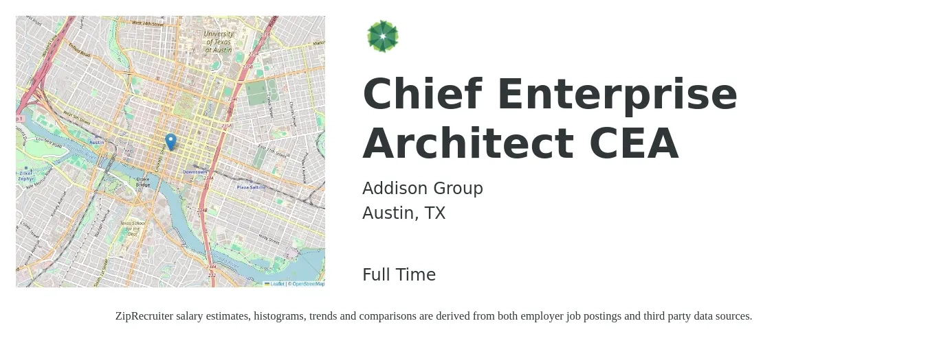 Addison Group job posting for a Chief Enterprise Architect CEA in Austin, TX with a salary of $115,000 to $144,700 Yearly with a map of Austin location.