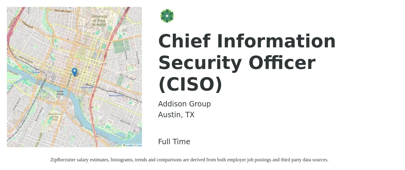 Addison Group job posting for a Chief Information Security Officer (CISO) in Austin, TX with a salary of $117,000 to $166,000 Yearly with a map of Austin location.