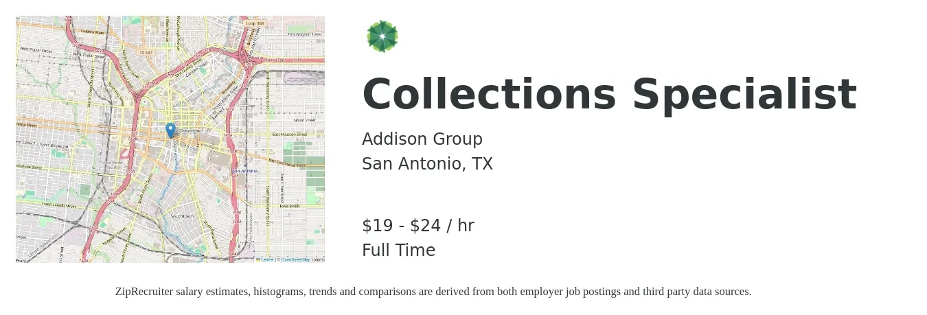Addison Group job posting for a Collections Specialist in San Antonio, TX with a salary of $20 to $25 Hourly with a map of San Antonio location.