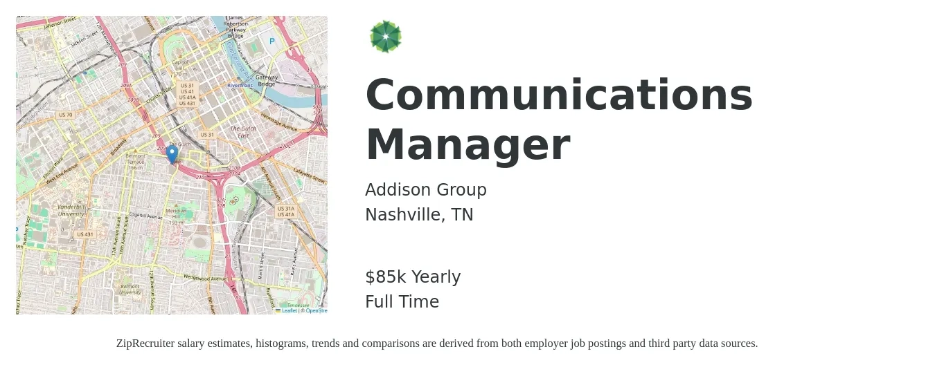 Addison Group job posting for a Communications Manager in Nashville, TN with a salary of $85,000 Yearly with a map of Nashville location.