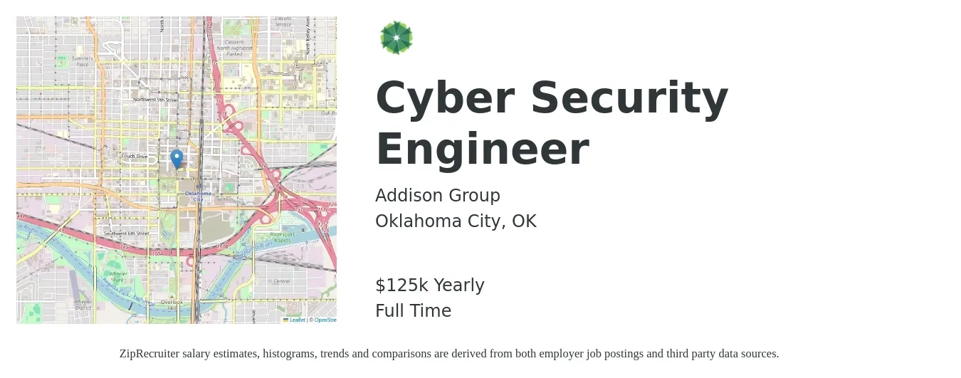 Addison Group job posting for a Cyber Security Engineer in Oklahoma City, OK with a salary of $125,000 Yearly with a map of Oklahoma City location.