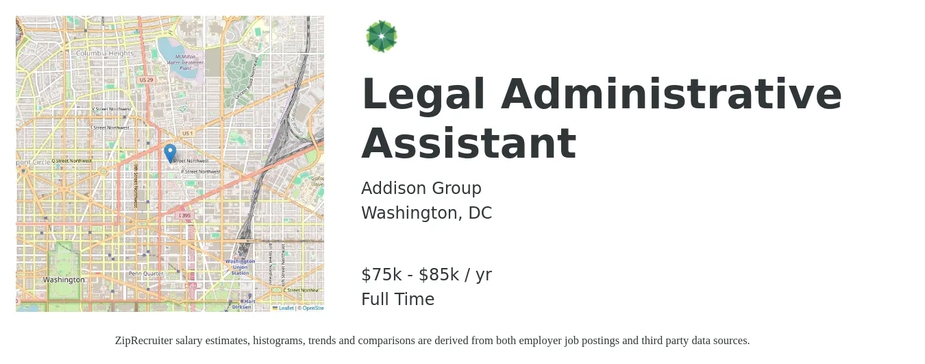 Addison Group job posting for a Legal Administrative Assistant in Washington, DC with a salary of $75,000 to $85,000 Yearly with a map of Washington location.