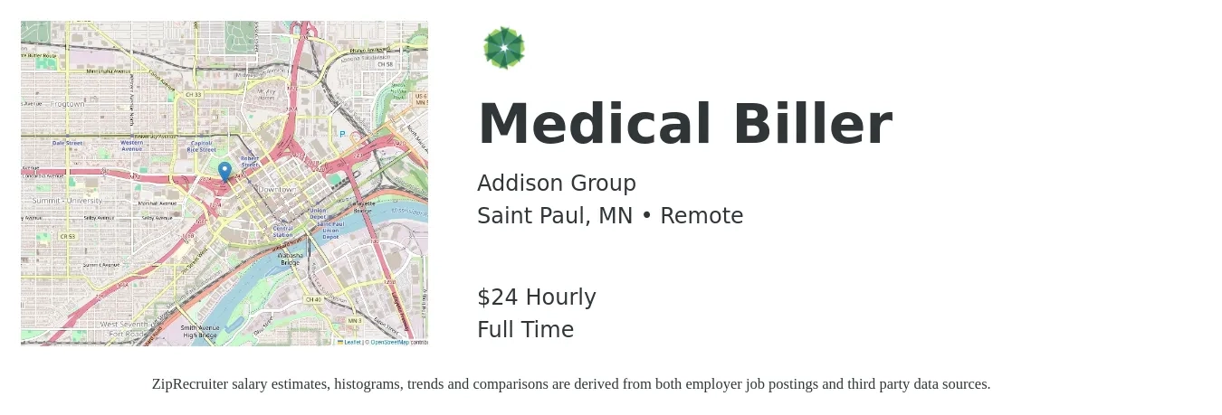 Addison Group job posting for a Medical Biller in Saint Paul, MN with a salary of $25 Hourly with a map of Saint Paul location.