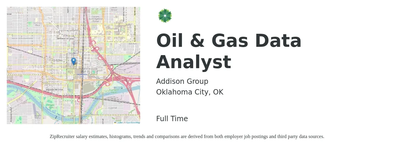 Addison Group job posting for a Oil & Gas Data Analyst in Oklahoma City, OK with a salary of $58,100 to $90,100 Yearly with a map of Oklahoma City location.