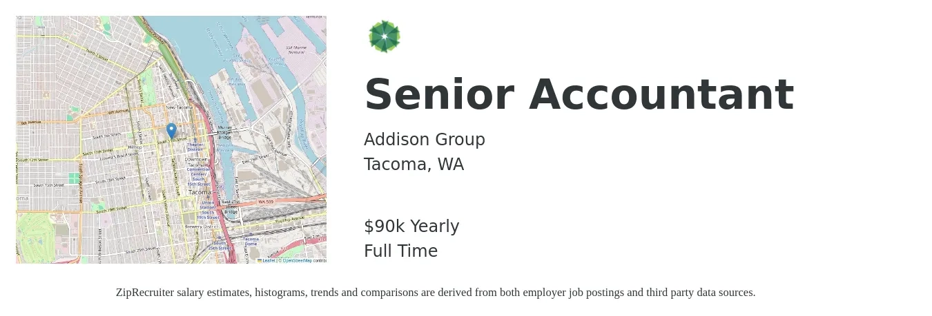 Addison Group job posting for a Senior Accountant in Tacoma, WA with a salary of $90,000 Yearly with a map of Tacoma location.