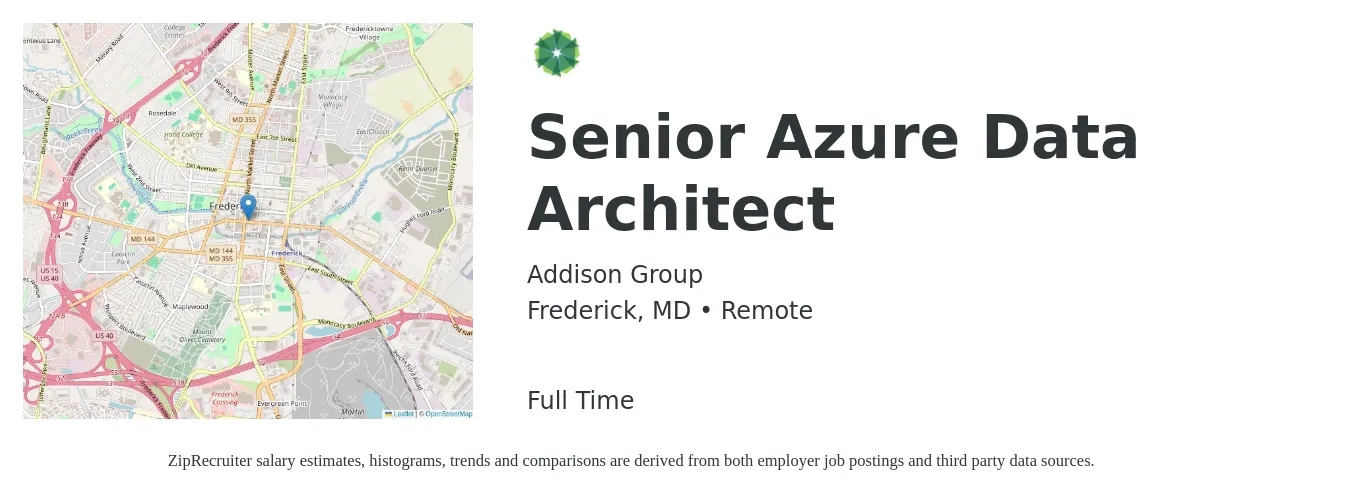 Addison Group job posting for a Senior Azure Data Architect in Frederick, MD with a salary of $67 to $90 Hourly with a map of Frederick location.