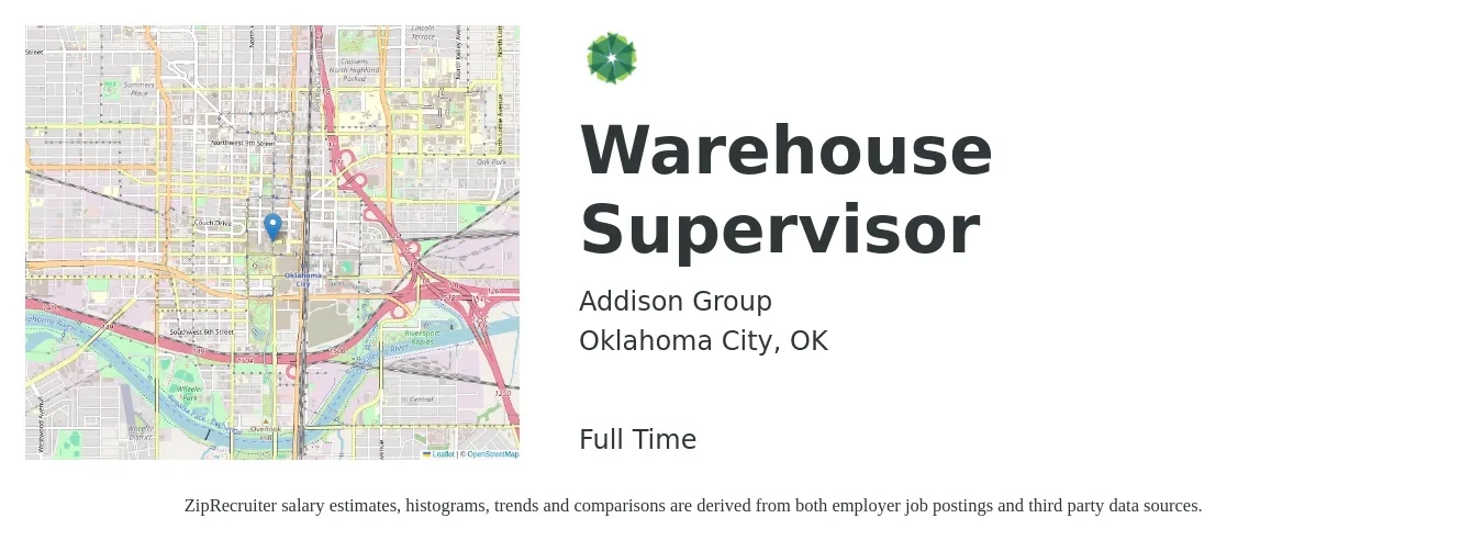 Addison Group job posting for a Warehouse Supervisor in Oklahoma City, OK with a salary of $70,000 to $75,000 Yearly with a map of Oklahoma City location.