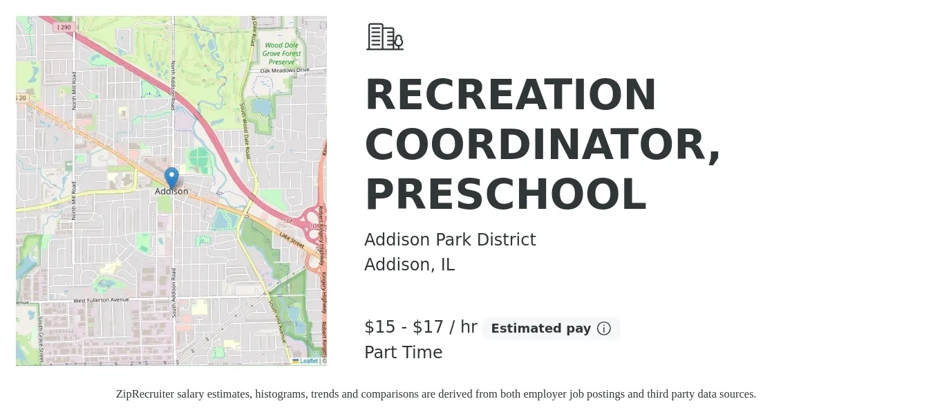 Addison Park District job posting for a RECREATION COORDINATOR, PRESCHOOL in Addison, IL with a salary of $16 to $18 Hourly with a map of Addison location.