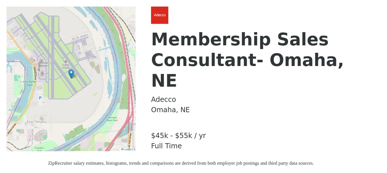 Adecco job posting for a Membership Sales Consultant- Omaha, NE in Omaha, NE with a salary of $45,000 to $55,000 Yearly with a map of Omaha location.