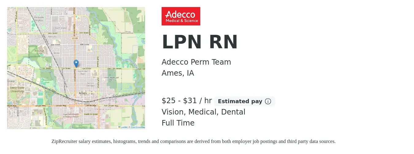 Adecco Perm Team job posting for a LPN RN in Ames, IA with a salary of $26 to $33 Hourly and benefits including dental, life_insurance, medical, retirement, and vision with a map of Ames location.
