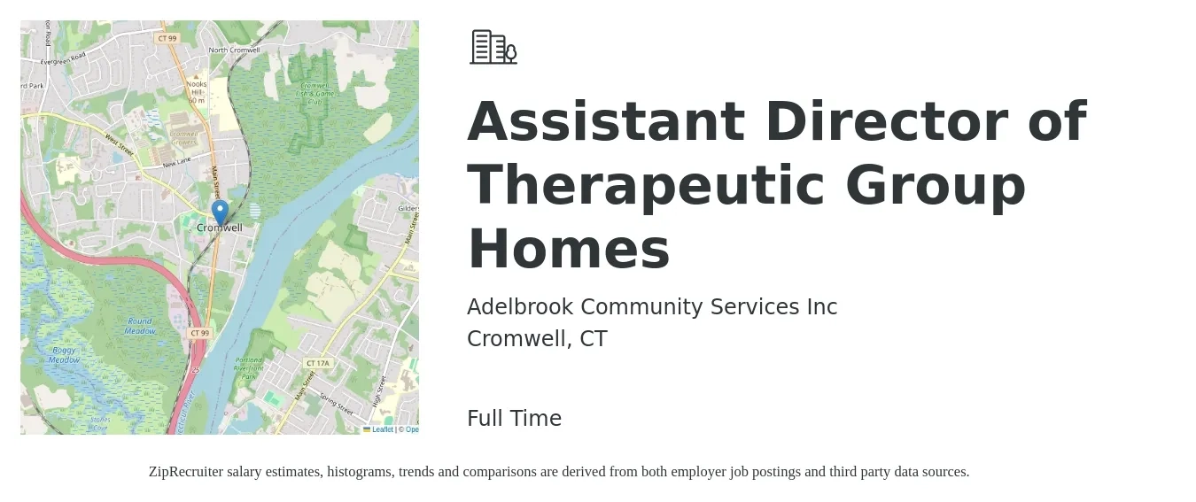 Adelbrook Community Services Inc job posting for a Assistant Director of Therapeutic Group Homes in Cromwell, CT with a salary of $45,100 to $90,600 Yearly with a map of Cromwell location.