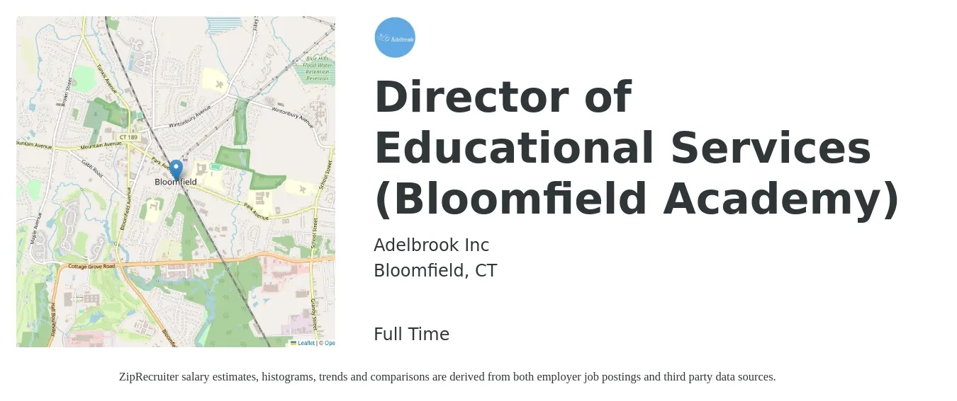Adelbrook Inc job posting for a Director of Educational Services (Bloomfield Academy) in Bloomfield, CT with a salary of $51,000 to $86,400 Yearly with a map of Bloomfield location.