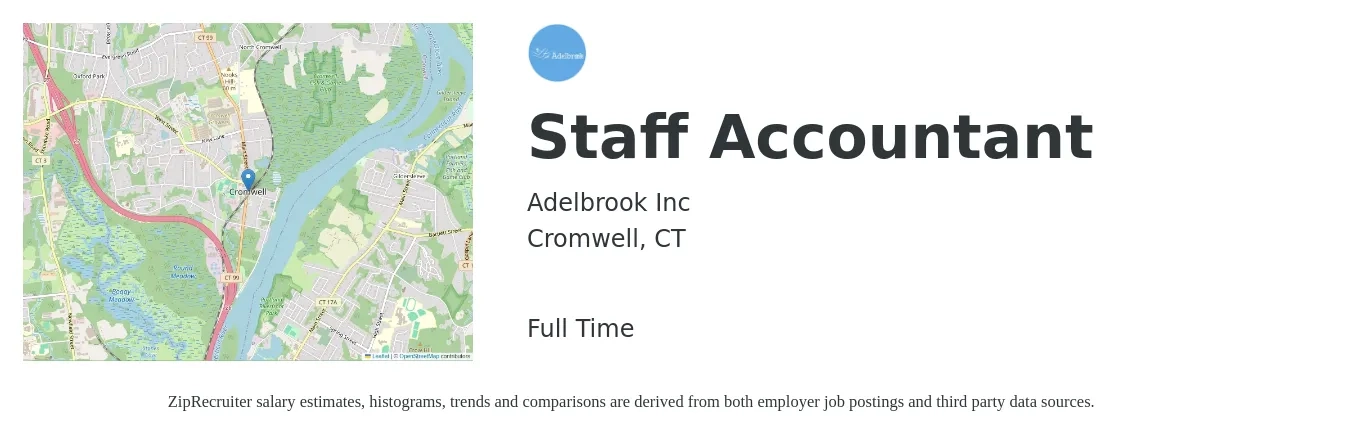 Adelbrook Inc job posting for a Staff Accountant in Cromwell, CT with a salary of $55,700 to $73,400 Yearly with a map of Cromwell location.