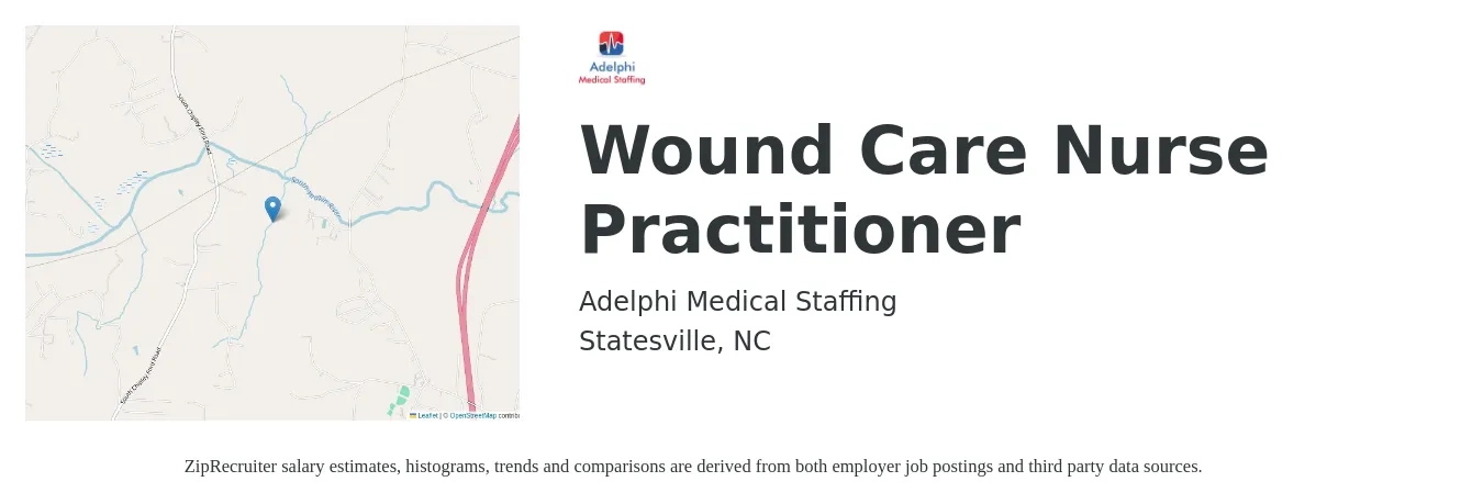 Adelphi Medical Staffing job posting for a Wound Care Nurse Practitioner in Statesville, NC with a salary of $96,600 to $132,000 Yearly with a map of Statesville location.