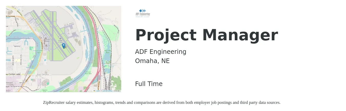 ADF Engineering job posting for a Project Manager in Omaha, NE with a salary of $75,100 to $117,700 Yearly with a map of Omaha location.