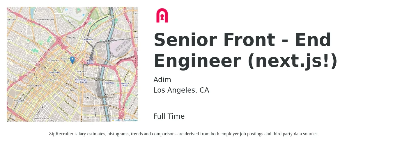 Adim job posting for a Senior Front - End Engineer (next.js!) in Los Angeles, CA with a salary of $132,000 to $181,600 Yearly with a map of Los Angeles location.