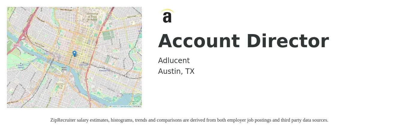 Adlucent job posting for a Account Director in Austin, TX with a salary of $94,200 to $121,400 Yearly with a map of Austin location.