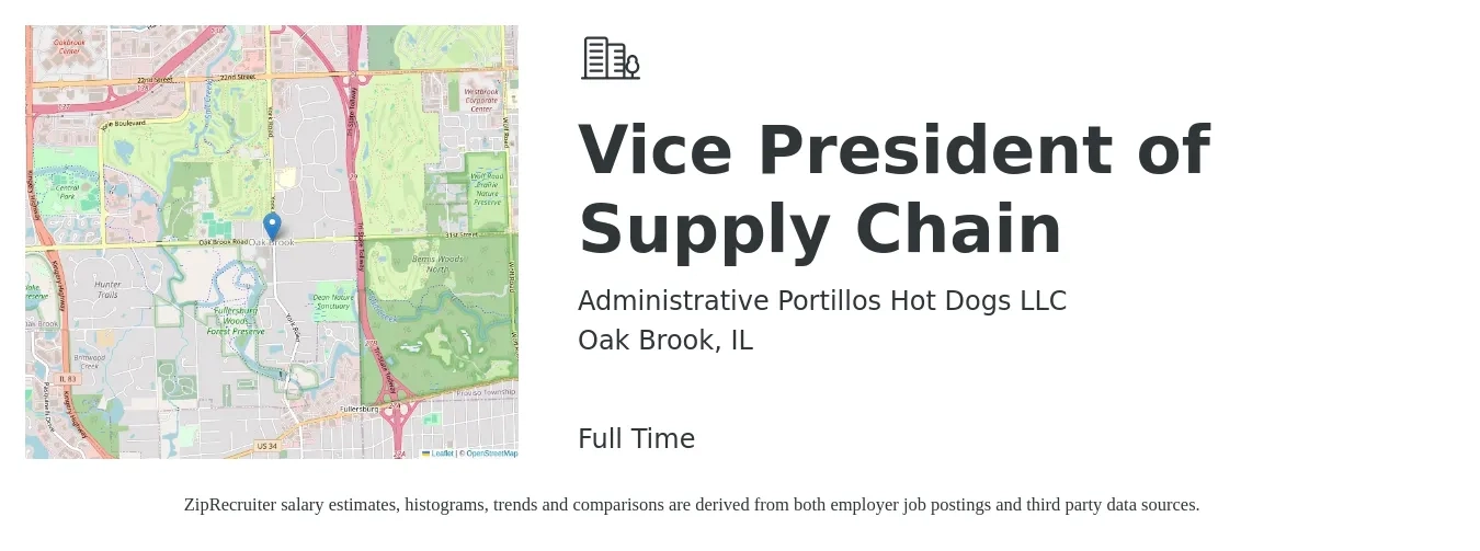 Administrative Portillos Hot Dogs LLC job posting for a Vice President of Supply Chain in Oak Brook, IL with a salary of $131,300 to $196,000 Yearly with a map of Oak Brook location.