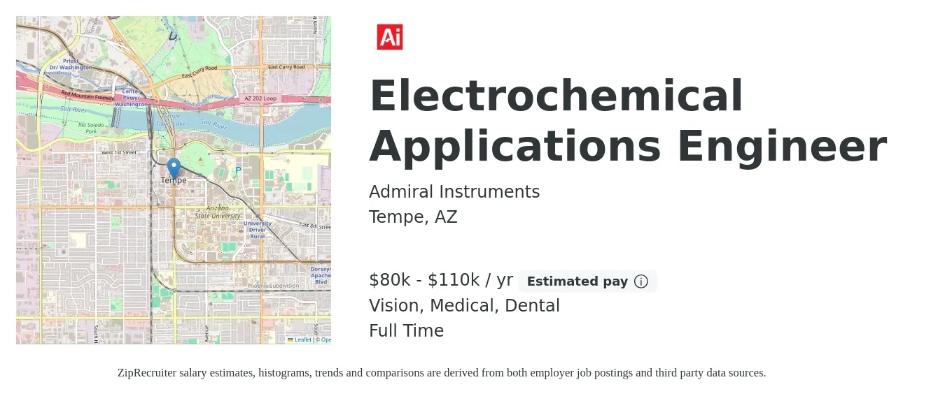 Admiral Instruments job posting for a Electrochemical Applications Engineer in Tempe, AZ with a salary of $80,000 to $110,000 Yearly and benefits including vision, dental, medical, pto, and retirement with a map of Tempe location.