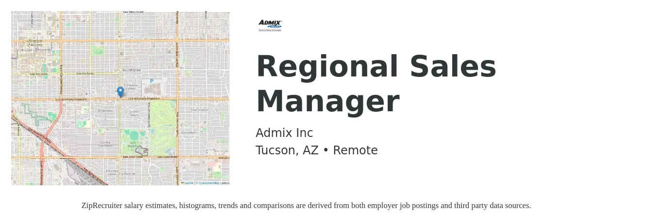Admix Inc job posting for a Regional Sales Manager in Tucson, AZ with a salary of $66,900 to $104,500 Yearly with a map of Tucson location.