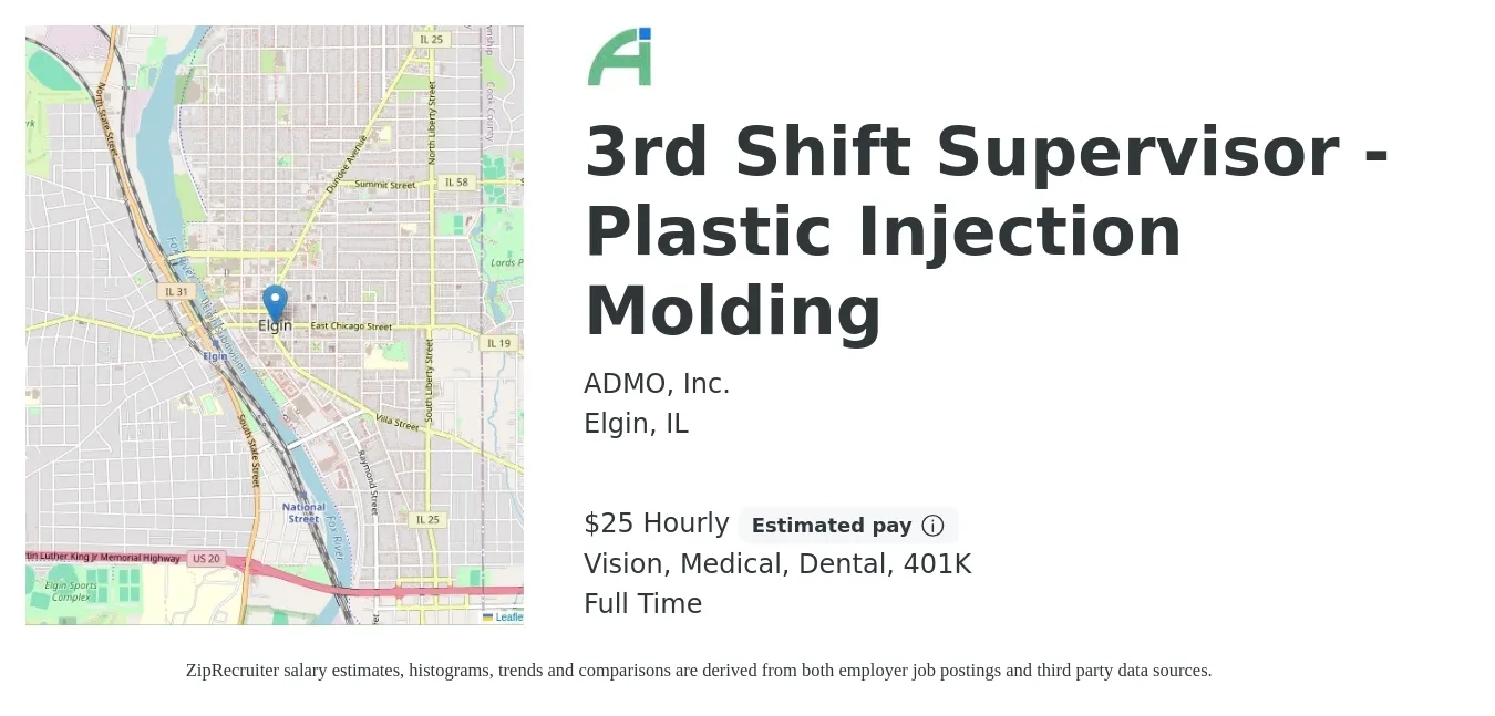 ADMO, Inc. job posting for a 3rd Shift Supervisor - Plastic Injection Molding in Elgin, IL with a salary of $26 to $27 Hourly and benefits including medical, vision, 401k, dental, and life_insurance with a map of Elgin location.
