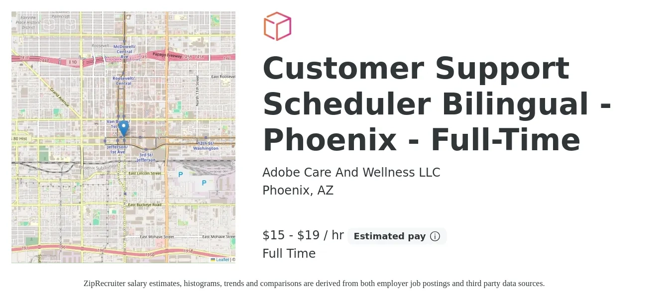 Adobe Care And Wellness LLC job posting for a Customer Support Scheduler Bilingual - Phoenix - Full-Time in Phoenix, AZ with a salary of $16 to $20 Hourly with a map of Phoenix location.