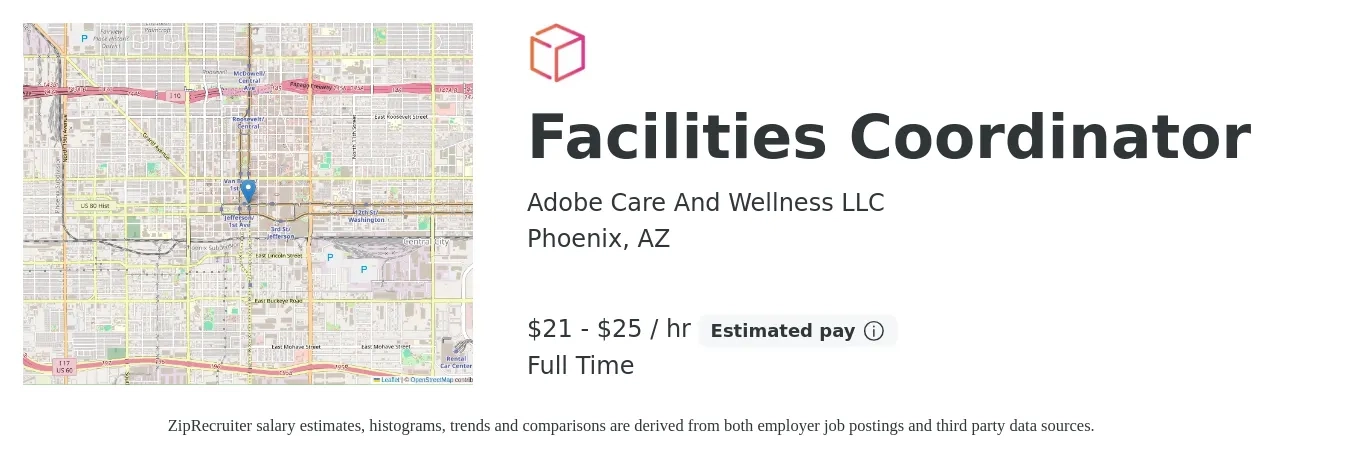 Adobe Care And Wellness LLC job posting for a Facilities Coordinator in Phoenix, AZ with a salary of $22 to $26 Hourly with a map of Phoenix location.