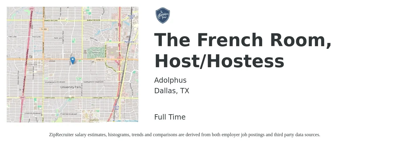 Adolphus job posting for a The French Room, Host/Hostess in Dallas, TX with a salary of $12 to $16 Hourly with a map of Dallas location.
