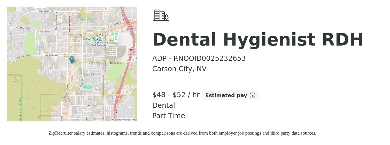 ADP - RNOOID0025232653 job posting for a Dental Hygienist RDH in Carson City, NV with a salary of $50 to $55 Hourly and benefits including dental with a map of Carson City location.