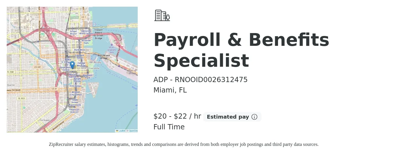 ADP - RNOOID0026312475 job posting for a Payroll & Benefits Specialist in Miami, FL with a salary of $21 to $23 Hourly and benefits including pto, and retirement with a map of Miami location.