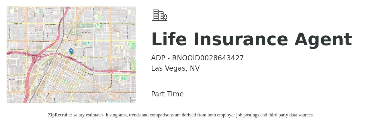ADP - RNOOID0028643427 job posting for a Life Insurance Agent in Las Vegas, NV with a salary of $2,000 to $10,000 Monthly with a map of Las Vegas location.