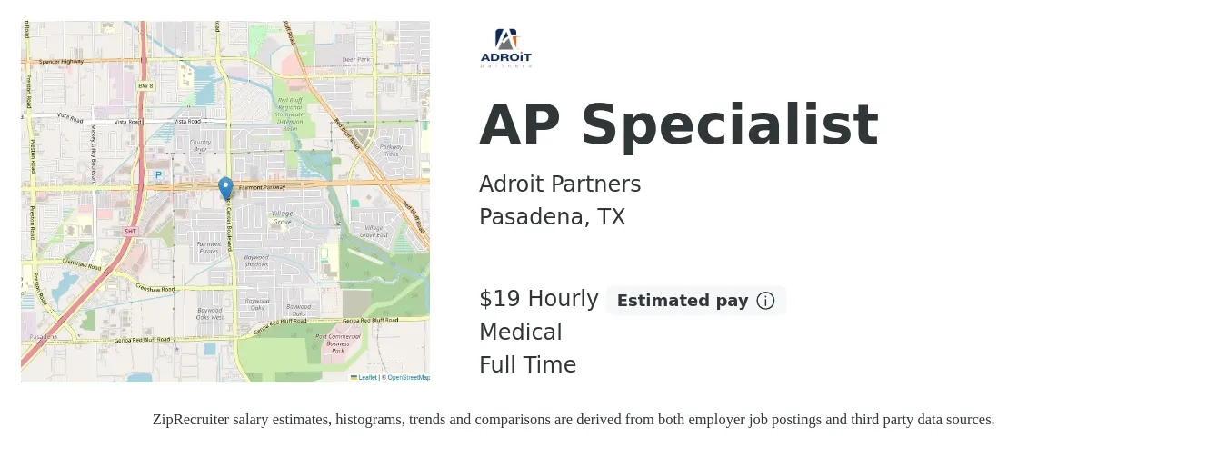 Adroit Partners job posting for a AP Specialist in Pasadena, TX with a salary of $20 Hourly and benefits including medical with a map of Pasadena location.