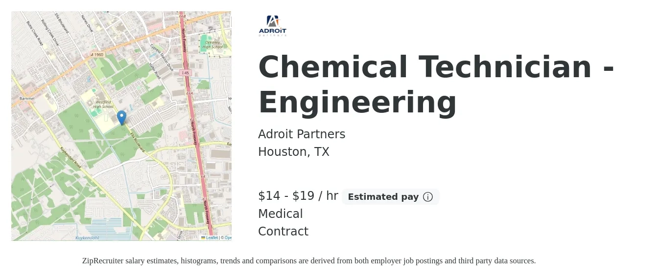 Adroit Partners job posting for a Chemical Technician - Engineering in Houston, TX with a salary of $15 to $20 Hourly and benefits including medical with a map of Houston location.