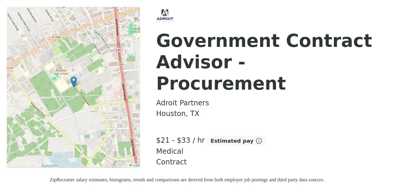 Adroit Partners job posting for a Government Contract Advisor - Procurement in Houston, TX with a salary of $22 to $35 Hourly and benefits including medical with a map of Houston location.