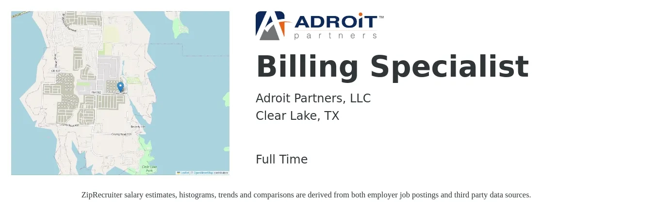 Adroit Partners, LLC job posting for a Billing Specialist in Clear Lake, TX with a salary of $18 to $25 Hourly with a map of Clear Lake location.
