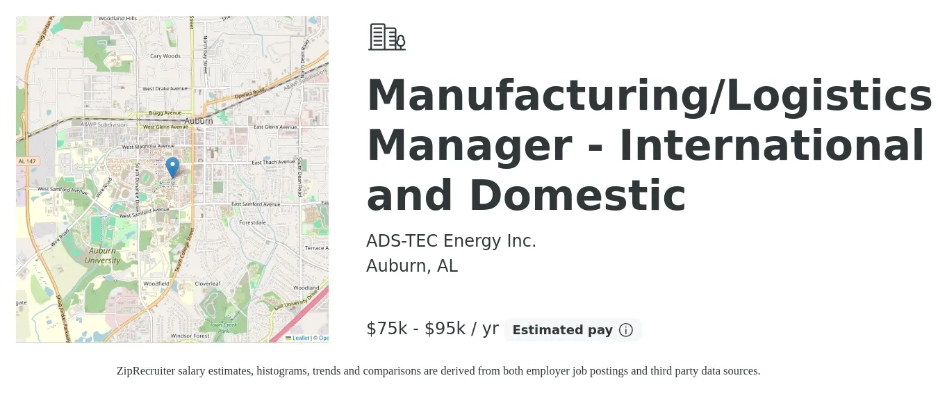 ADS-TEC Energy Inc. job posting for a Manufacturing/Logistics Manager - International and Domestic in Auburn, AL with a salary of $75,001 to $95,000 Yearly with a map of Auburn location.