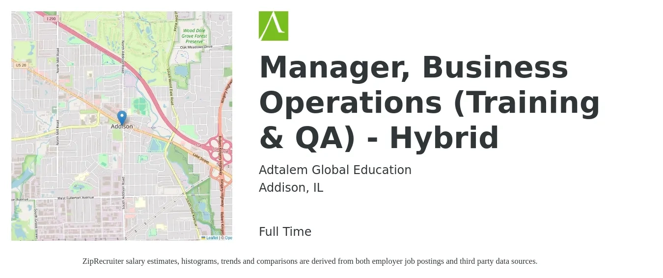 Adtalem Global Education job posting for a Manager, Business Operations (Training & QA) - Hybrid in Addison, IL with a salary of $68,637 to $124,230 Yearly with a map of Addison location.