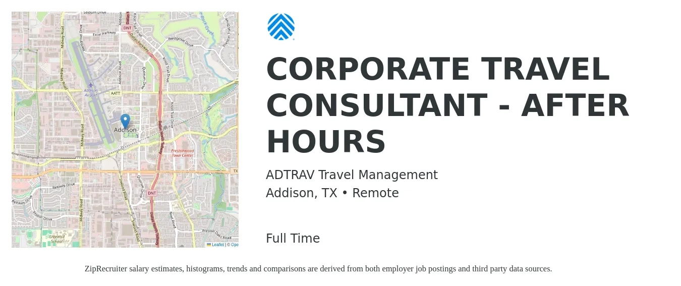 ADTRAV Travel Management job posting for a CORPORATE TRAVEL CONSULTANT - AFTER HOURS in Addison, TX with a salary of $20 to $24 Hourly with a map of Addison location.