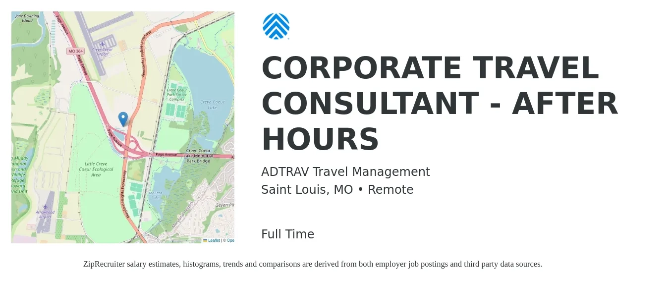 ADTRAV Travel Management job posting for a CORPORATE TRAVEL CONSULTANT - AFTER HOURS in Saint Louis, MO with a salary of $21 to $24 Hourly with a map of Saint Louis location.