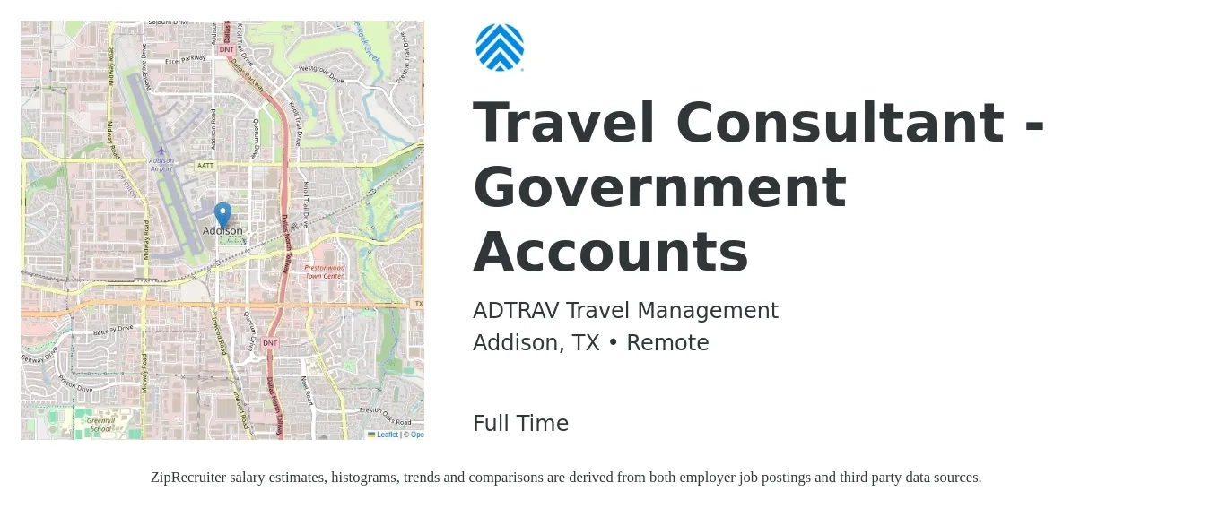 ADTRAV Travel Management job posting for a Travel Consultant - Government Accounts in Addison, TX with a salary of $38,200 to $53,200 Yearly with a map of Addison location.