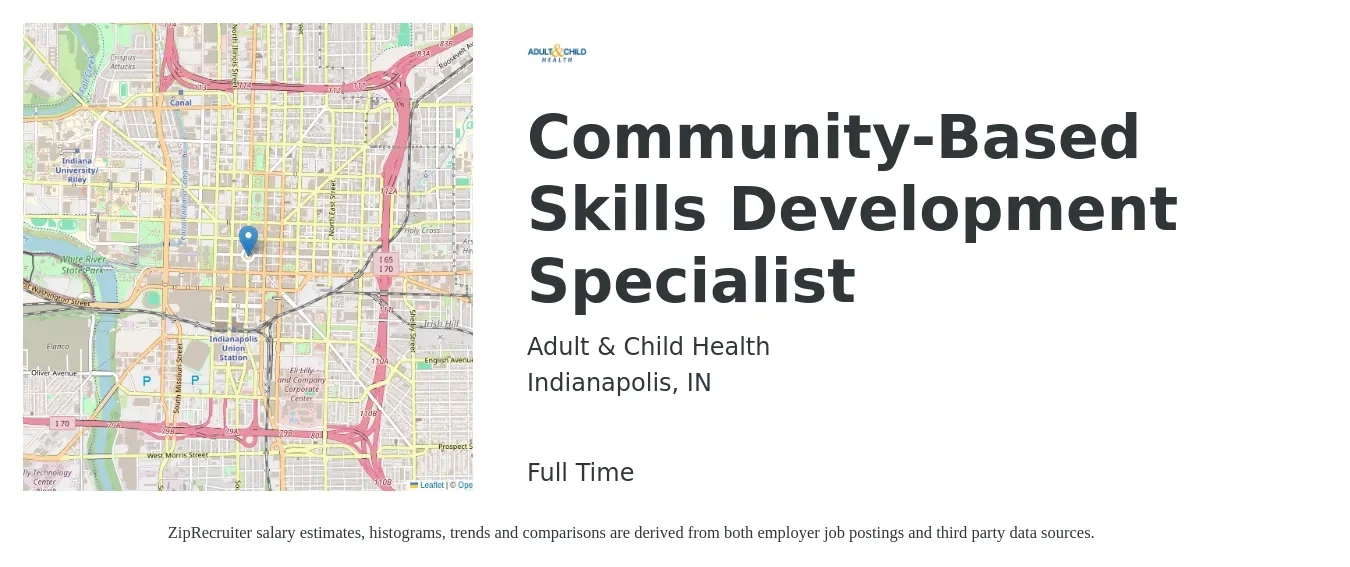 Adult & Child Health job posting for a Community-Based Skills Development Specialist in Indianapolis, IN with a salary of $51,100 to $84,600 Yearly with a map of Indianapolis location.