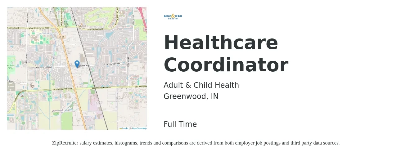 Adult & Child Health job posting for a Healthcare Coordinator in Greenwood, IN with a salary of $18 to $28 Hourly with a map of Greenwood location.